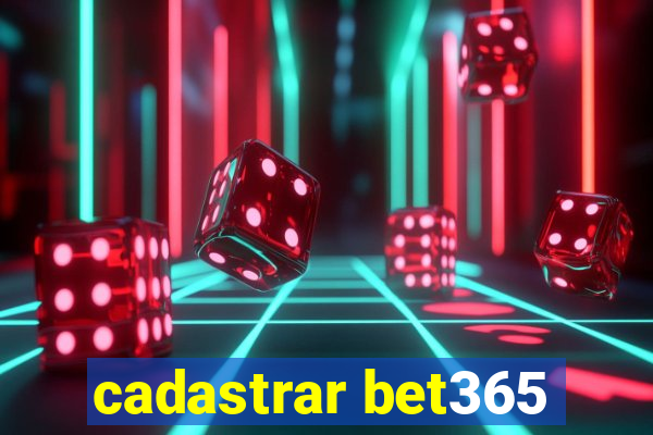 cadastrar bet365